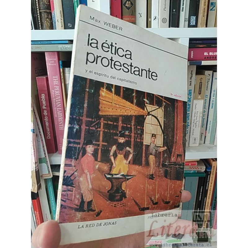 La ética protestante y el espíritu del capitalismo Max Weber Premia Editora