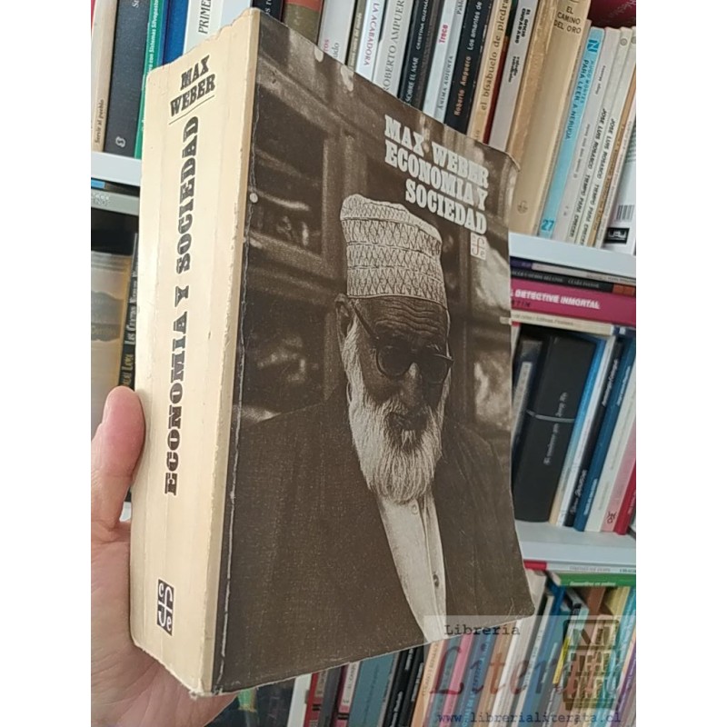 Economía y sociedad Max Weber FCE formato grande 1237 páginas