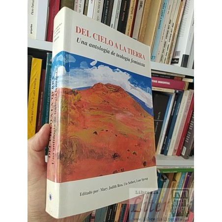 Del cielo a la tierra una antología de teología feminista Mary Judith Ress, Ute Seibert, Lene Sjorup Sello Azul formato