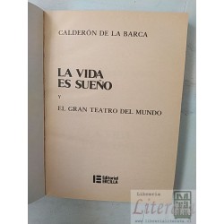 La vida es sueño y el gran teatro del mundo Calderón de la Barca Ercilla