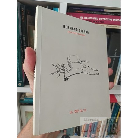 Hermano ciervo Juan Pablo Roncone Los libros que leo