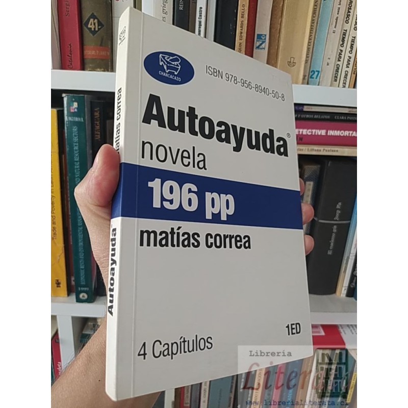 Autoayuda novela Matías Correa Chancacazo 1a ed