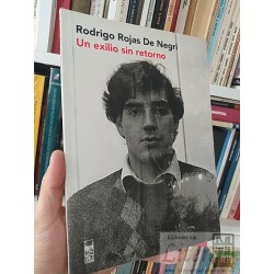 Un exilio sin retorno Rodrigo Rojas De Negri LOM formato...