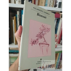 Bonsái Alejandro Zambra Anagrama Narrativas Hispánicas