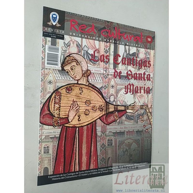 Las Cantigas de Santa María Universidad Finis Terrae Revista Junio-Julio 2012 RED CULTURAL revista