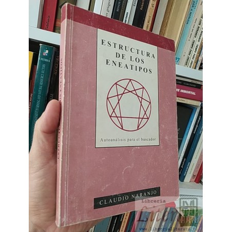 Estructura de los Eneatipos Claudio Naranjo Ed. Gateways 204 páginas