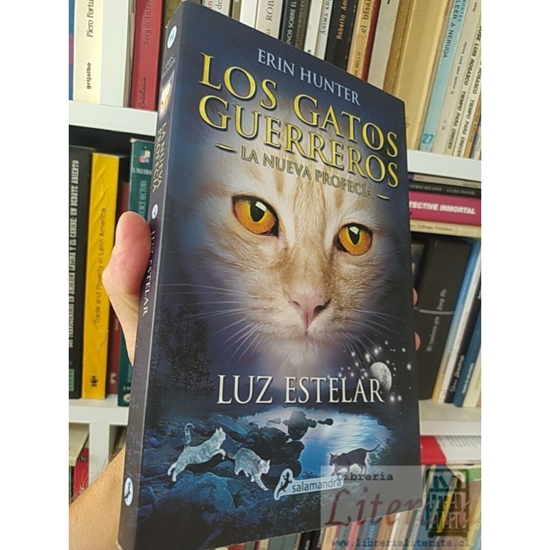 Los gatos guerreros La nueva profecía luz estelar Erin Hunter Salamandra