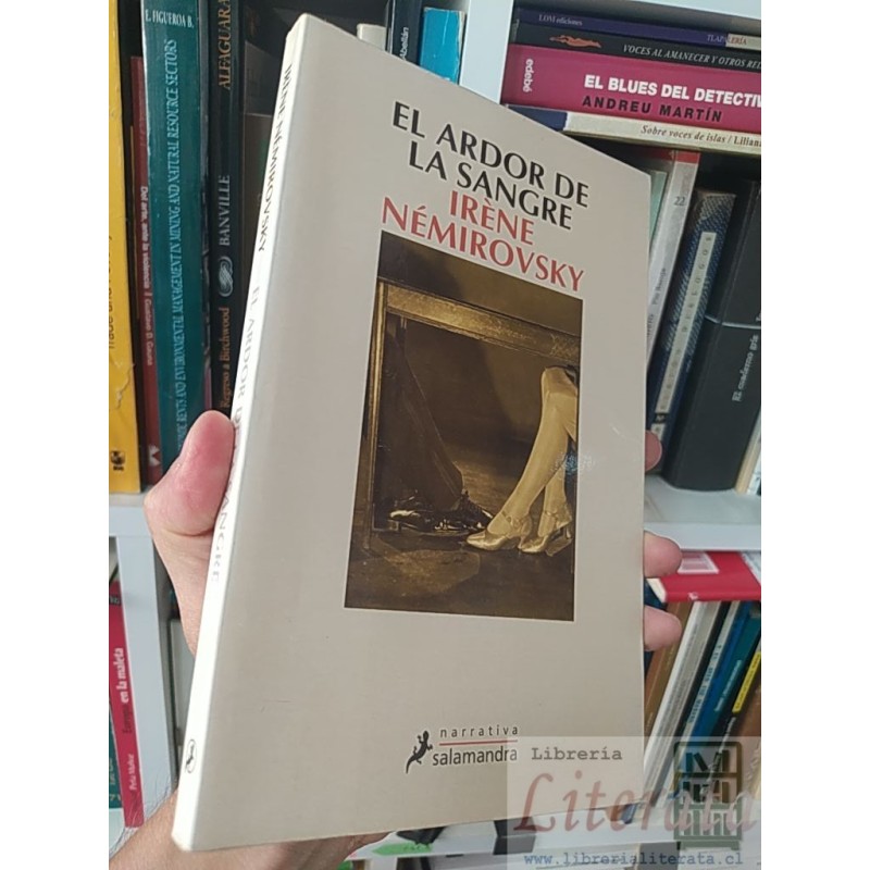 El ardor de la sangre Irene Némirovsky Narrativa Salamandra