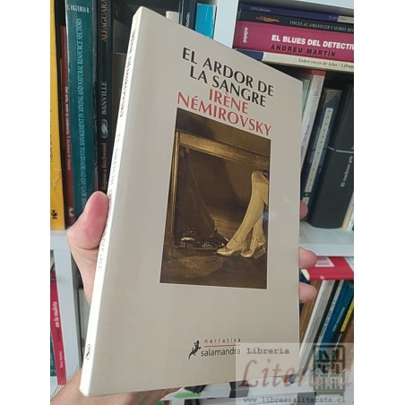 El ardor de la sangre Irene Némirovsky Narrativa Salamandra