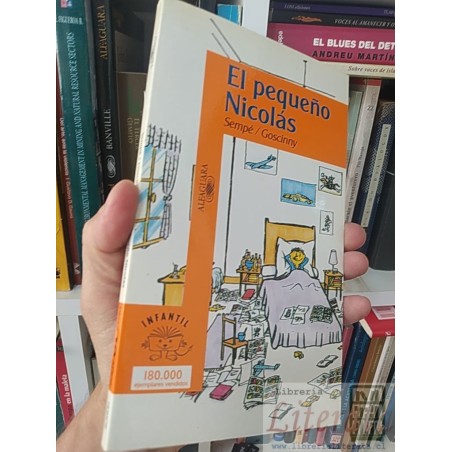 El pequeño Nicolás Sempé / Goscinny Alfaguara infantil SOLO ORIGINALES