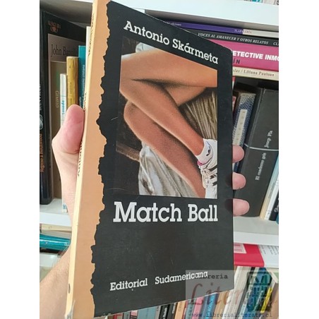 Match ball Antonio Skármeta Editorial Sudamericana