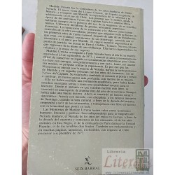 Mi vida junto a Pablo Neruda Matilde Urrutia Memorias, Seix Barral