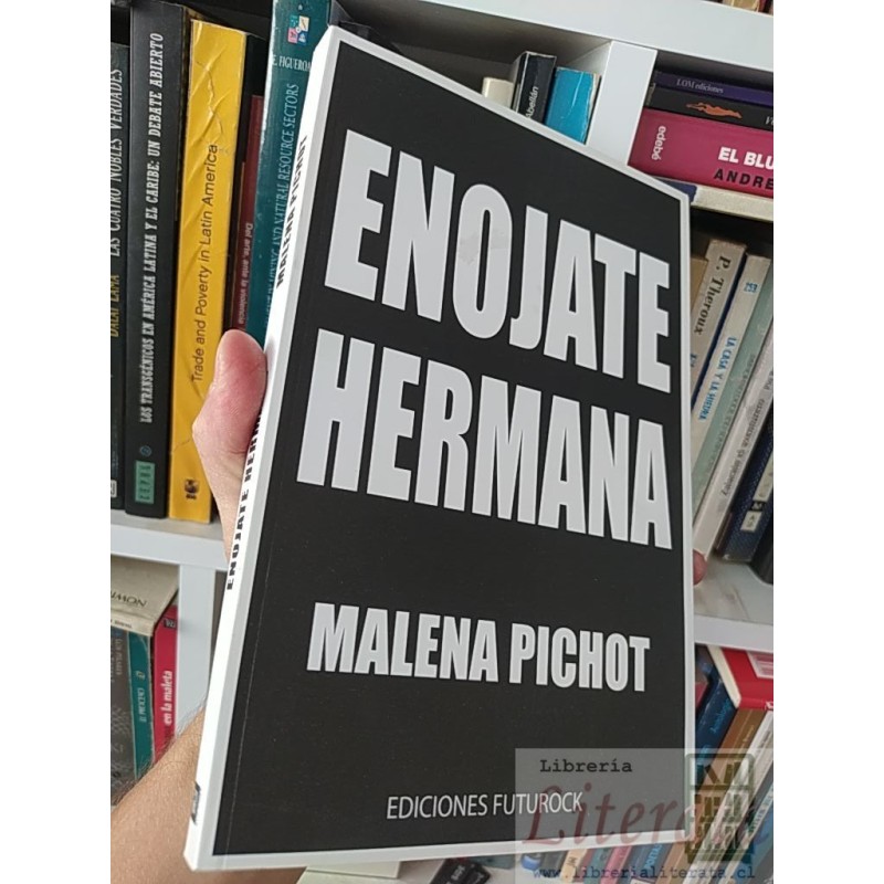 Enojate hermana Malena Pichot Ediciones Futurock 205 páginas