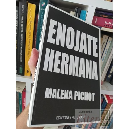 Enojate hermana Malena Pichot Ediciones Futurock 205 páginas