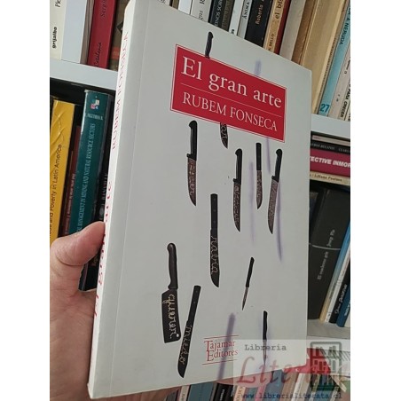 El gran arte Rubem Fonseca Ed. Tajamar editores 321 páginas
