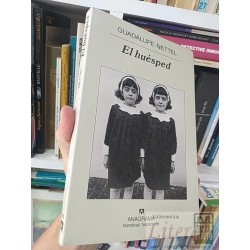 El huésped Guadalupe Nettel Narrativas hispánicas Anagrama