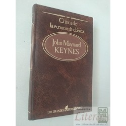 Crítica de la economía clásica Keynes, M Friedman, A H...