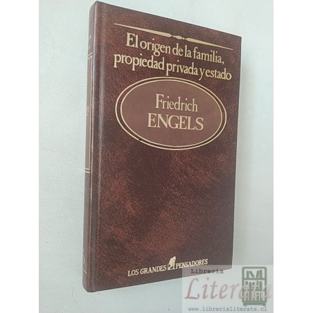 El origen de la familia, propiedad privada y estado Friedrich Engels Editorial Sarpe Los grandes pensadores tapas duras
