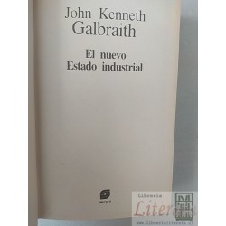 El nuevo Estado industrial John Kenneth Galbraith Editorial Sarpe Los grandes pensadores tapas duras 574 páginas