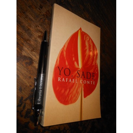 Yo Sade Rafael Conte Ed. Planeta Bolsillo