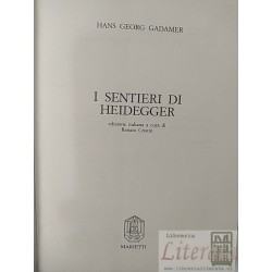 I Sentieri di Heidegger Hans Georg Gadamer EN ITALIANO Edizione italiana a cura di Renato Cristin Marietti