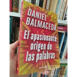 El apasionante origen de las palabras Daniel Balmaceda...