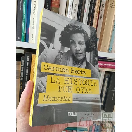La historia fue otra Carmen Hertz Memorias Debate