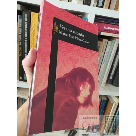 Verano robado María José Viera-Gallo Firmado Dedicado por autora Alfaguara