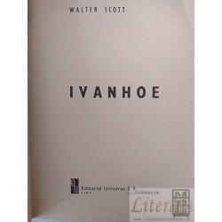 Ivanhoe Walter Scott Editorial Universo S A Lima Peru version adaptada