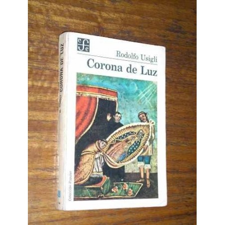 Corona De Luz Rodolfo Usigli Fondo De Cultura Económica
