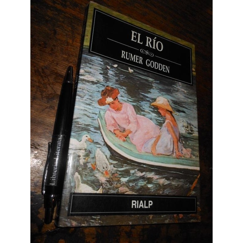 El Río Rumer Godden Ed. Rialp