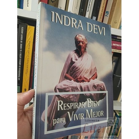 Respirar bien para vivir mejor Indra Devi Javier vergara ediciones