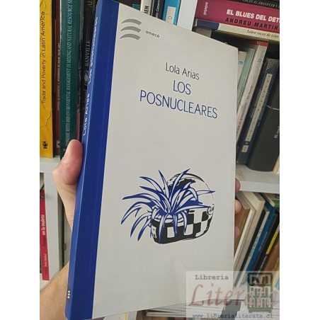Los posnucleares Lola Arias Dedicado Firmado autora Emecé