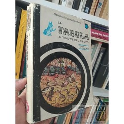 La fabula a traves del tiempo de Esopo a Andrés Bello...