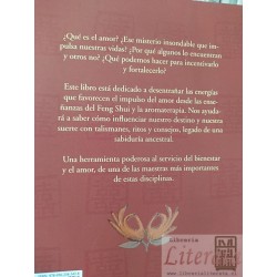 Amor los secretos del Feng Shui y la aromaterapia Sylvia Galleguillos Editorial Grijalbo