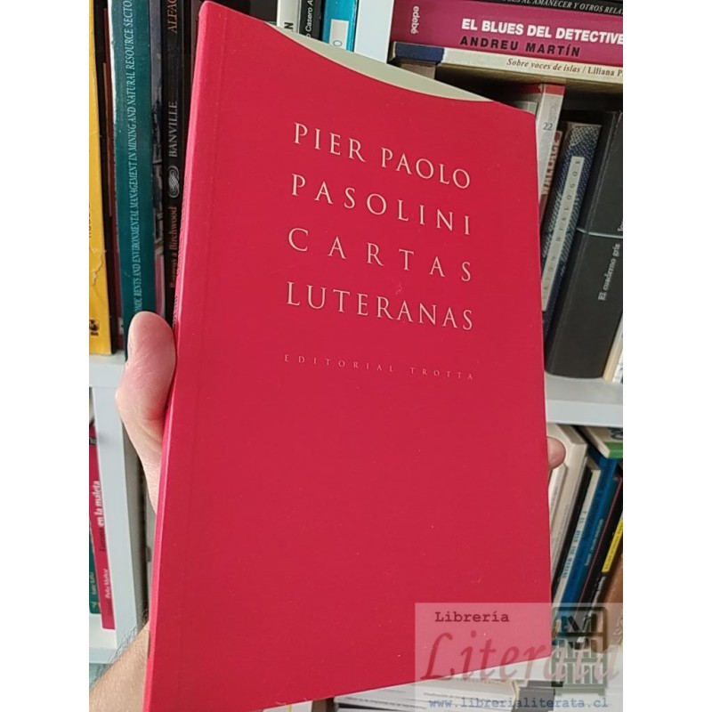 Cartas luteranas Pier Paolo Pasolini Editorial Trotta