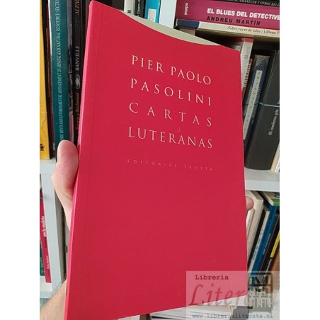 Cartas luteranas Pier Paolo Pasolini Editorial Trotta
