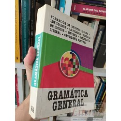 Gramática general lexicologia la palabra sintaxis etc Ian...