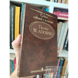 Crítica cultural y sociedad Theodor W Adorno Los Grandes...