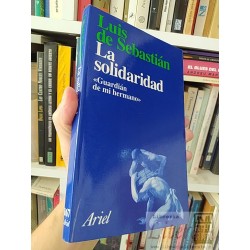 La solidaridad Luis de Sebastián Ariel 199 páginas