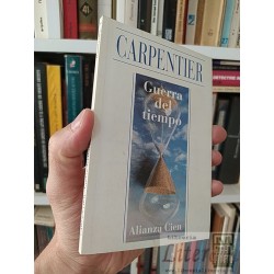 Guerra del tiempo Carpentier Alianza Cien