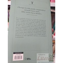 El filosofo del corazón La inquieta vida de Soren Kierkegaard Clare Carlisle Taurus formato grande 410 páginas