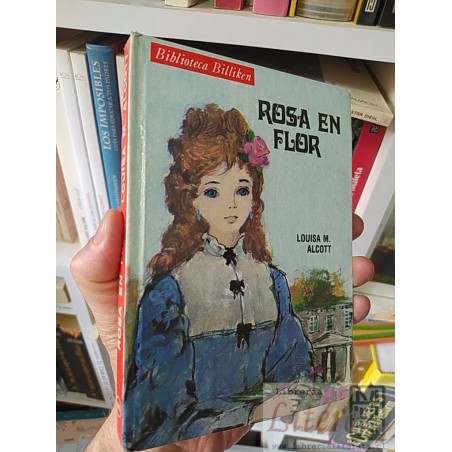 Rosa en flor Louisa M Alcott Biblioteca Billiken tapas duras ilustraciones colores