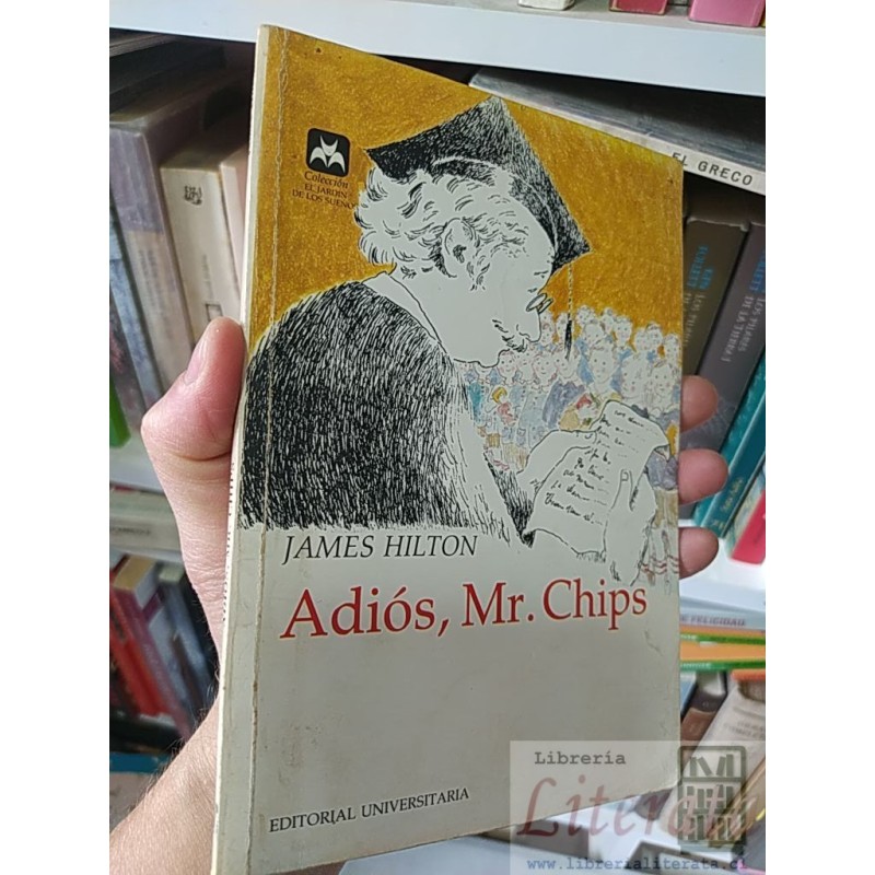 Adiós, Mr Chips James Hilton Editorial Universitaria
