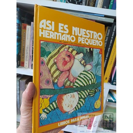 Así es nuestro hermano pequeño Adriana D'atri Altea tapas duras ilustrado colores