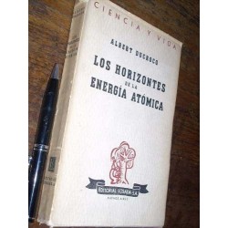 Los Horizontes De La Energía Atómica A Ducrocq Losada 1952