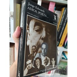 Adios, poeta Jorge Edwards Colección Andanzas Tusquets...