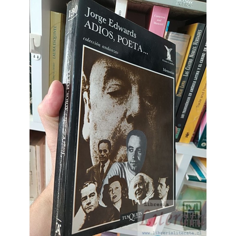 Adios, poeta Jorge Edwards Colección Andanzas Tusquets Premio Comillas Memorias formato grande