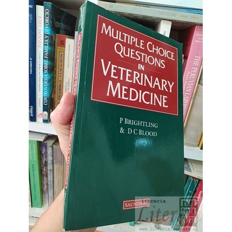 Multiple choice questions in veterinary medicine P Brightling & D C Blood Saunders EN INGLES 329 páginas