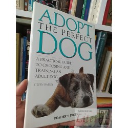 Adopt the perfect dog Gwen Bailey Reader's Digest a...